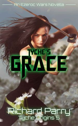 [Tyche Origins 05] • Tyche's Grace